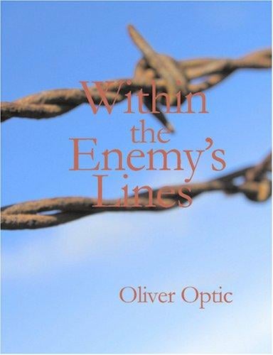 Within the Enemy's Lines (Large Print Edition): SERIES