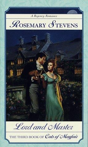 Lord and Master (Stevens, Rosemary. Cats of Mayfair, 3rd Bk.)