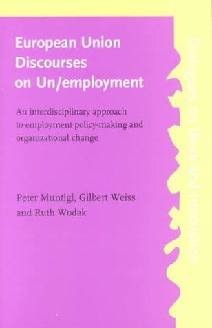 European Union Discourses on Un/Employment