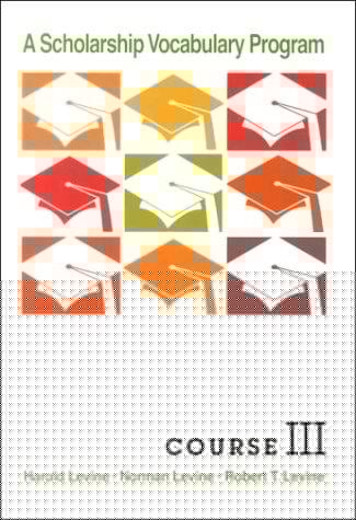 A Scholarship Vocabulary Program Course III (R 619 S)