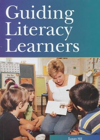 Guiding Literacy Learners