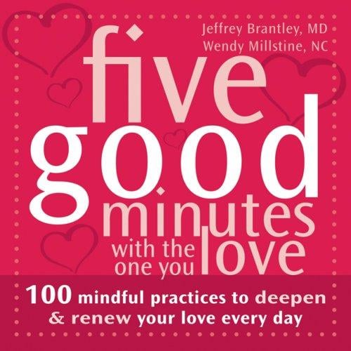 Five good minutes with the one you love