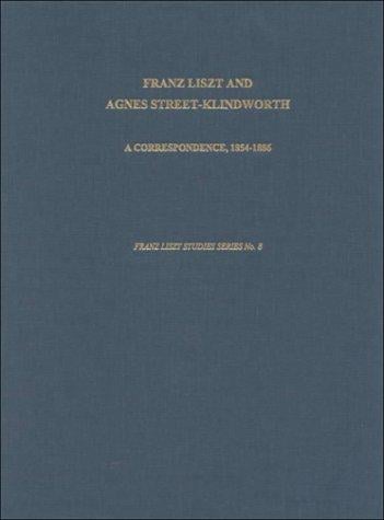 Franz Liszt and Agnes Street-Klindworth
