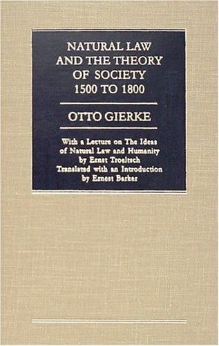 Natural Law and the Theory of Society, 1500 to 1800