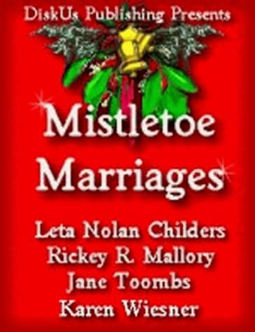 Mistletoe Marriages  (Anthology)