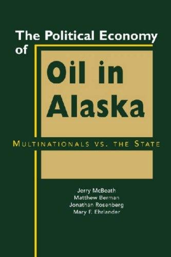 The political economy of oil in Alaska