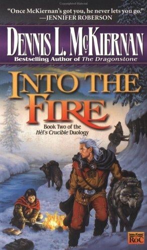 Into the Fire (Hel's Crucible Duology, 2)