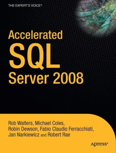 Accelerated SQL Server 2008 (Accelerated)