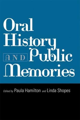 Oral history and public memories