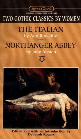 Two Gothic Classics by Women (Italian / Northanger Abbey)