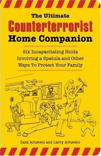 The ultimate counterterrorist home companion