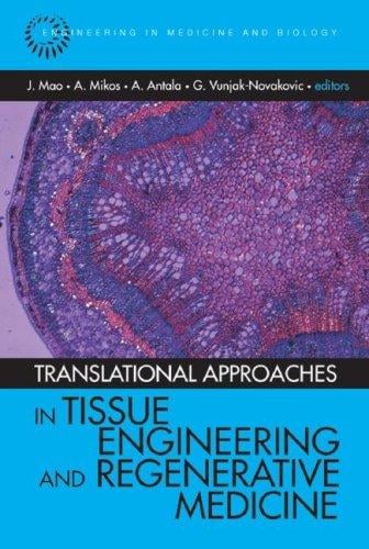 Translational approaches in tissue engineering and regenerative medicine