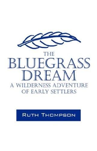 The Bluegrass Dream