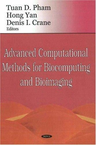 Advanced computational methods for biocomputing and bioimaging