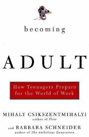 Becoming adult : how teenagers prepare for the world of work