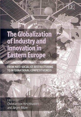 The globalization of industry and innovation in Eastern Europe