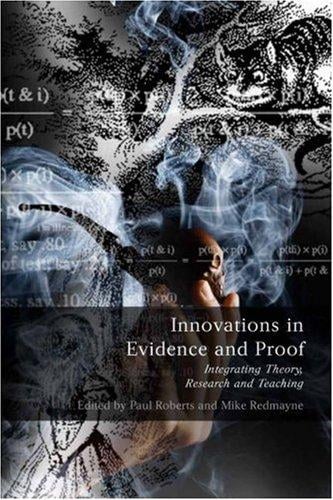 Innovations in evidence and proof