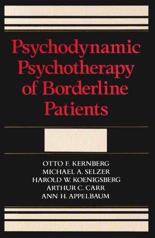 Psychodynamic psychotherapy of borderline patients