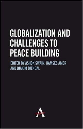 Globalization and challenges to building peace