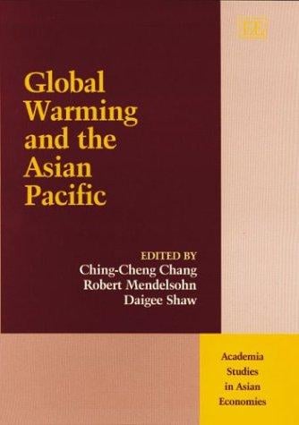 GLOBAL WARMING AND THE ASIAN PACIFIC; ED. BY CHING-CHENG CHANG