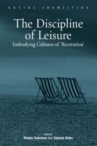 The discipline of leisure
