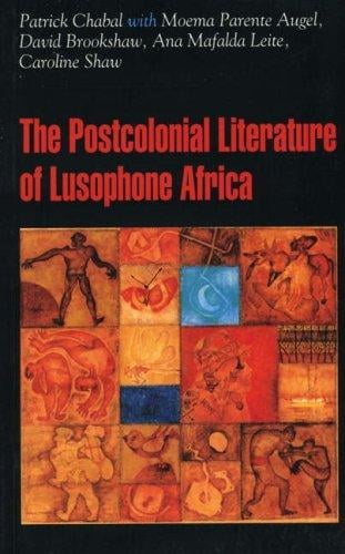 The Post-colonial literature of Lusophone Africa