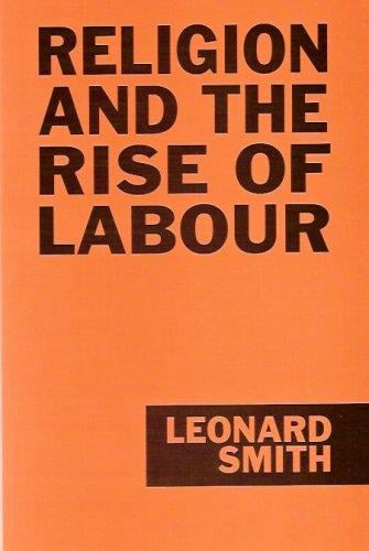 Religion and the Rise of Labour