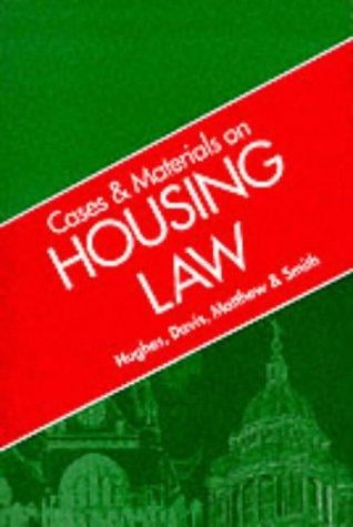 Cases and Materials on Housing Law (Cases & Materials)