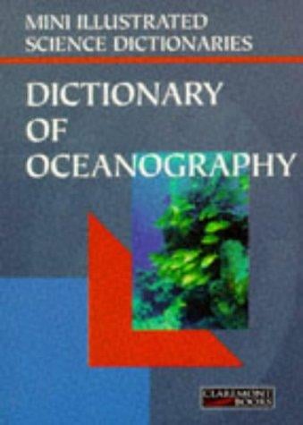 Bloomsbury Illustrated Dictionary of Oceanography