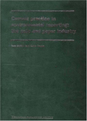 Current practice in environmental reporting : the international pulp and paper industry