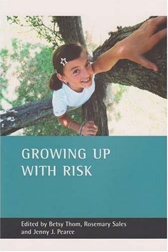 GROWING UP WITH RISK; ED. BY BETSY THOM