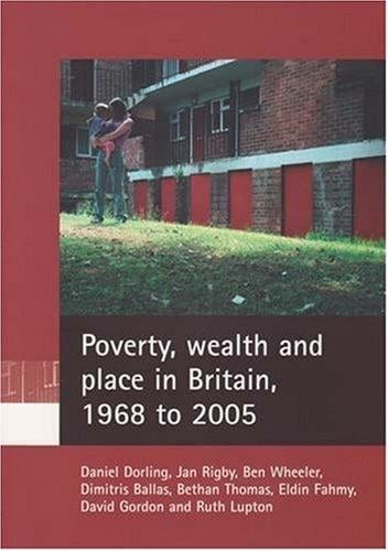 Poverty, wealth and place in Britain, 1968 to 2005