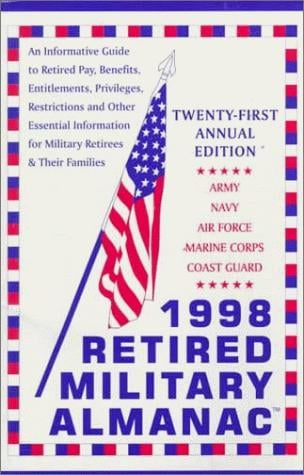 Retired Military Almanac, 1998 (Retired Military Almanac)