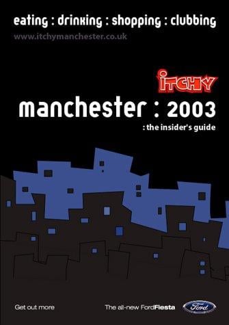 Itchy Insider's Guide to Manchester
