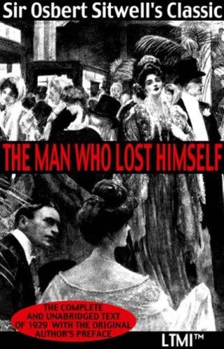 The Man Who Lost Himself (Living Time World Literature)