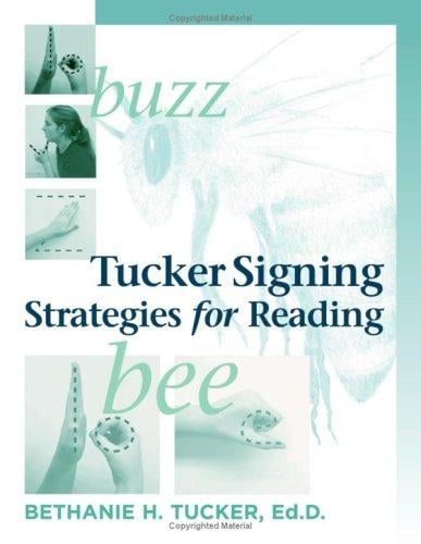 Tucker Signing Strategies for Reading