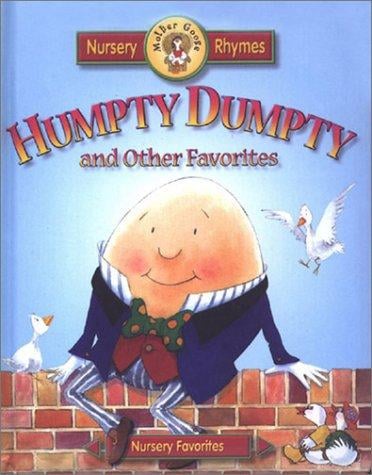 Humpty Dumpty and other favorites