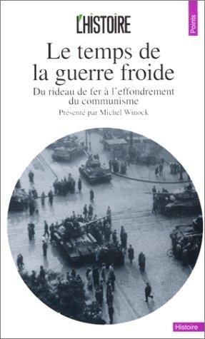 Le Temps de la guerre froide