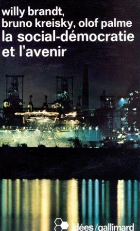 La Social-démocratie et l'avenir