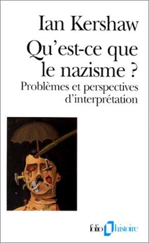 QuÂest-ce que le nazisme ? ProblÃ¨mes et perspectives d'interprÃ©tation