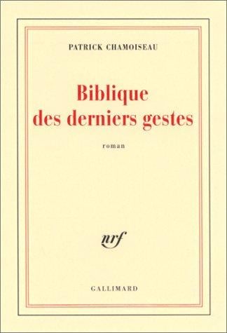 Biblique des derniers gestes