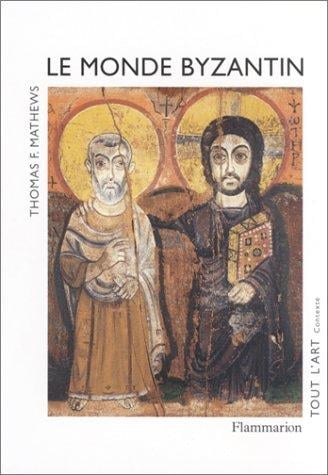 Le Monde byzantin