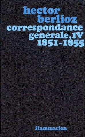 Correspondance générale, tome 4
