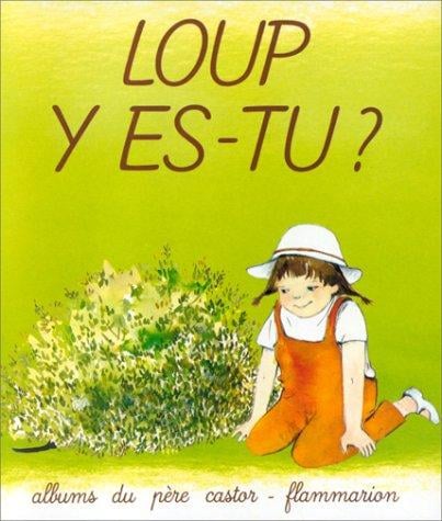 Loup y es-tu?