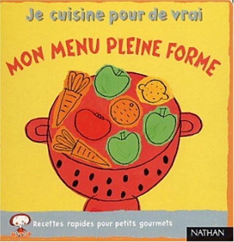 Mon menu pleine forme