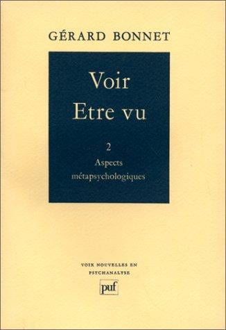 Voir, être vu, tome 2