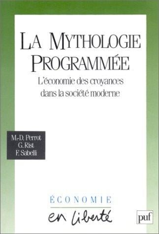 La Mythologie programmée