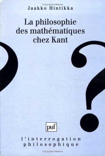 La Philosophie des mathématiques chez Kant