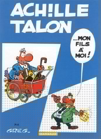 Achille Talon... mon fils à moi !