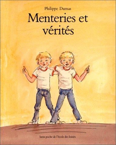 Menteries Et Verites